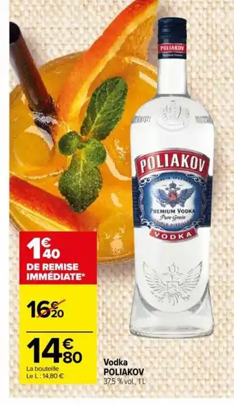 Carrefour Drive Vodka POLIAKOV 37,5 % vol., 1 L offre