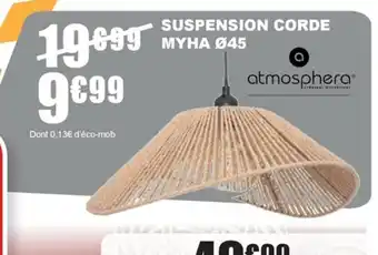 La Foir'Fouille SUSPENSION CORDE MYHA Ø45 offre