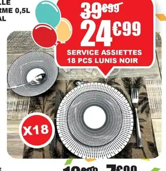 La Foir'Fouille SERVICE ASSIETTES 18 PCS LUNIS NOIR offre