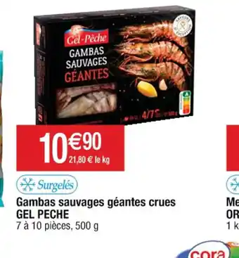 Cora x Carrefour Gambas sauvages géantes crues GEL PECHE offre