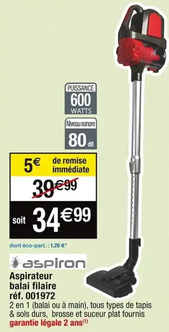 Cora x Carrefour Aspirateur balai filaire offre
