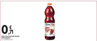 Intermarché Top budget iced tea saveur peche offre