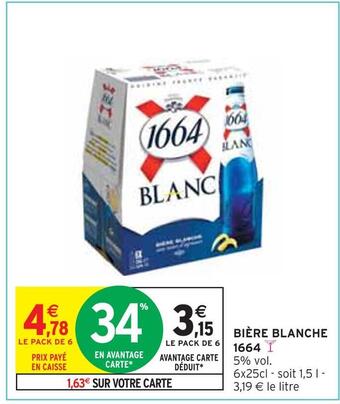 Intermarché 1664 bière blanche offre