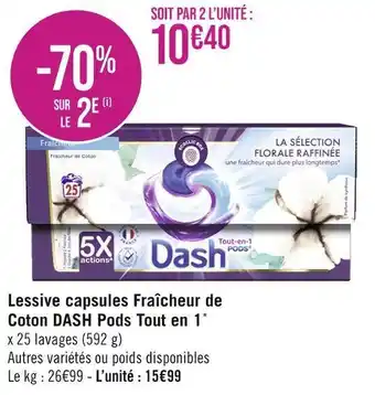 Casino Supermarchés Dash lessive capsules fraîcheur de coton dash pods tout en 1* offre