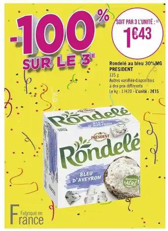 Casino Supermarchés President rondelé au bleu 30%mg offre
