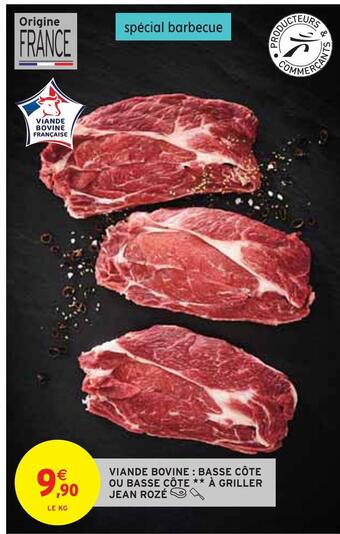 Intermarché Jean rozé viande bovine : basse côte ou basse côte à griller offre