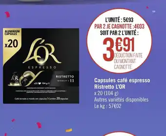 Casino Supermarchés L’or capsules café espresso ristretto offre