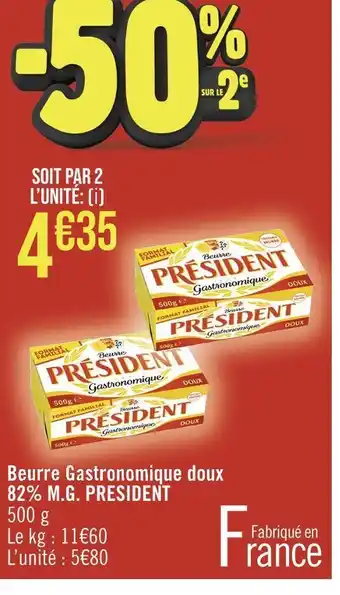 Casino Supermarchés President beurre gastronomique doux 82% m.g. offre