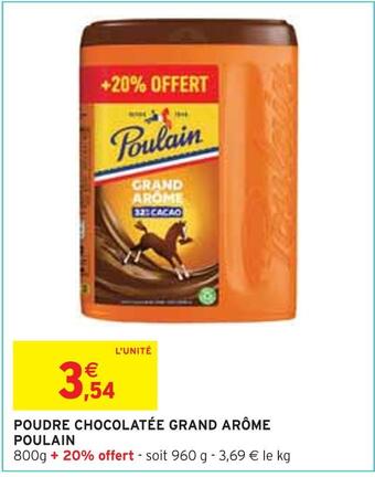 Intermarché Poulain poudre chocolatée grand arôme offre