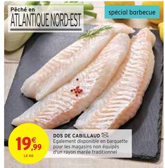 Intermarché Dos de cabillaud offre