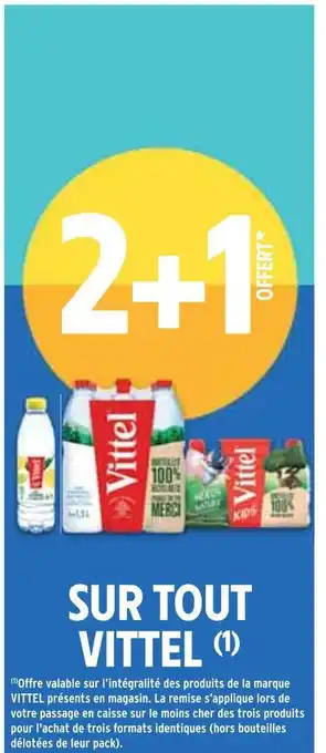 Intermarché Vittel 2+1 offert sur tout vittel offre
