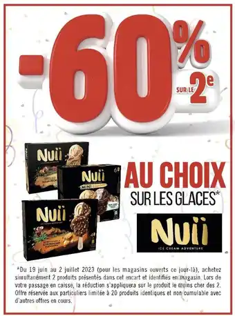 Casino Hyperfrais Nuii -60% sur le 2e au choix sur les glaces nuii offre