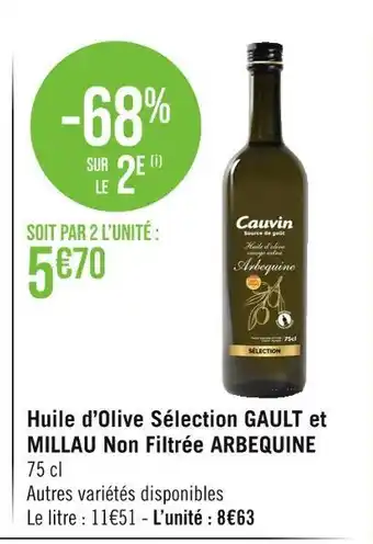 Cauvin huile d’olive sélection gault et millau non filtrée arbequine