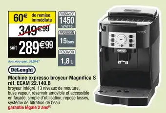 Cora x Carrefour Delonghi machine expresso broyeur magnifica s réf. ecam 22.140.b offre