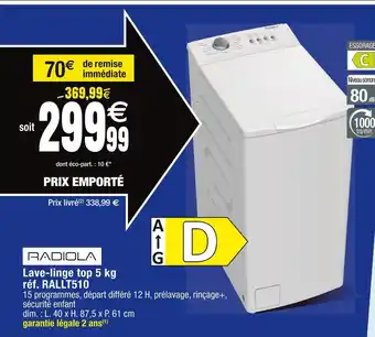 Cora x Carrefour Radiola lave-linge top 5 kg offre
