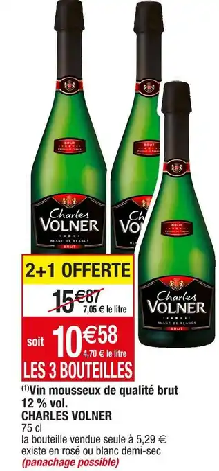 Cora x Carrefour Charles volner vin mousseux de qualité brut 12 % vol. offre