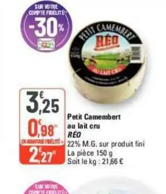 G20 Petit Camembert au lait cru offre