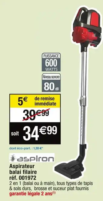 Cora x Carrefour Aspiron aspirateur balai filaire réf. 001972 offre