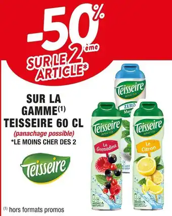 Cora x Carrefour Teisseire -50% sur le 2ème article sur la gamme teisseire 60 cl offre
