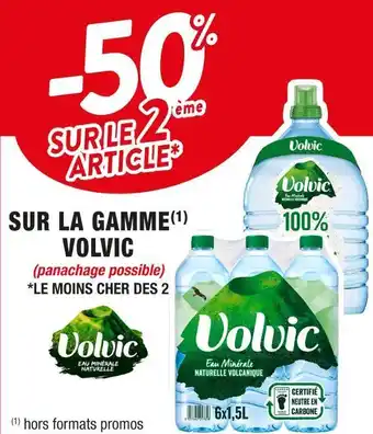Volvic -50% sur le 2ème article sur la gamme volvic