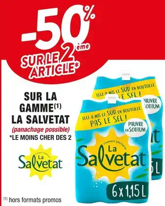 La salvetat -50% sur le 2ème article sur la gamme la salvetat
