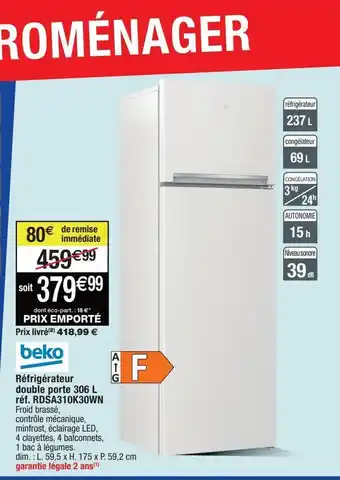 Cora x Carrefour Réfrigérateur double porte 306l beko offre