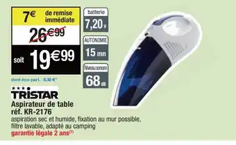 Cora x Carrefour Aspirateur de table tristar offre