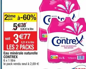 Cora x Carrefour Eau minérale naturelle contrex offre