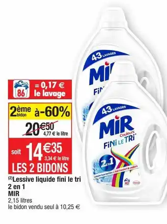 Lessive liquide fini le tri 2 en 1 mir
