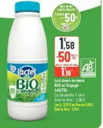 G20 Lait demi-écrémé BIO et Engagé LACTEL offre