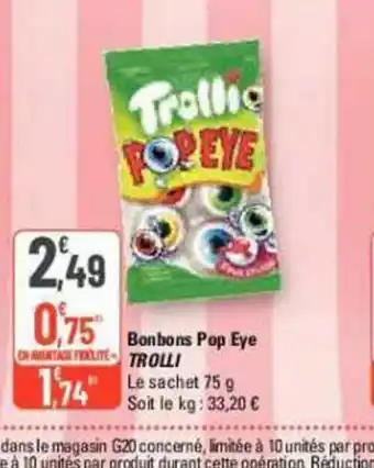 G20 Bonbons Pop Eye TROLLI offre