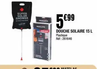 La Foir'Fouille Douche solaire 15l offre
