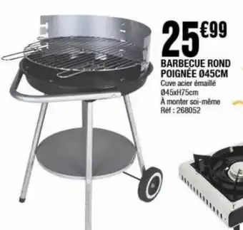 La Foir'Fouille Barbecue rond poignée 45cm offre
