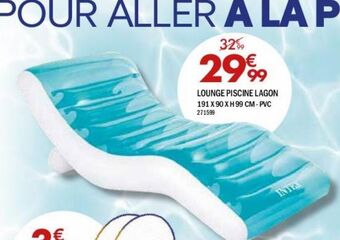 La Foir'Fouille Lounge piscine lagon offre