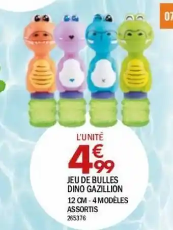 La Foir'Fouille Jeu de bulles dino gazillion offre