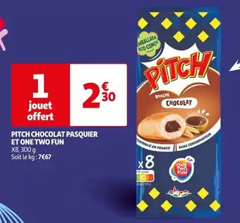 Auchan PITCH CHOCOLAT PASQUIER ET ONE TWO FUN offre
