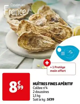 Auchan HUÎTRES FINES APÉRITIF offre