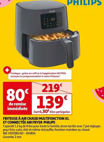 Auchan FRITEUSE À AIR CHAUD MULTIFONCTION XL ET CONNECTÉE AIR FRYER PHILIPS offre