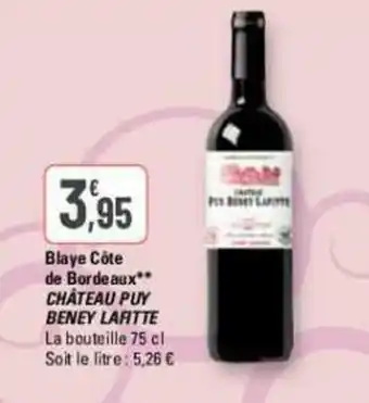 G20 Blaye Côte de Bordeaux** CHÂTEAU PUY BENEY LAATTE offre