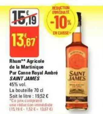 G20 Rhum** Agricole de la Martinique Pur Canne Royal Ambré SAINT JAMES offre
