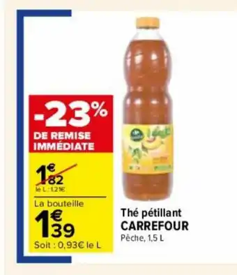 Carrefour Thé pétillant CARREFOUR offre