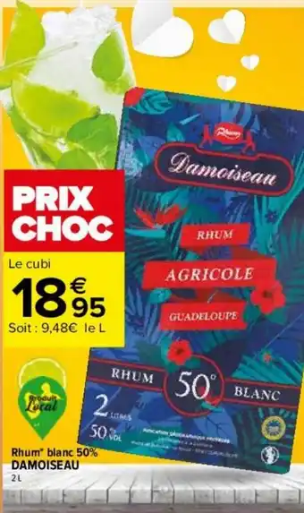 Carrefour Rhum blanc 50% DAMOISEAU offre