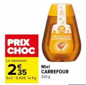 Carrefour Miel CARREFOUR offre