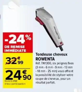 Carrefour Tondeuse cheveux ROWENTA offre