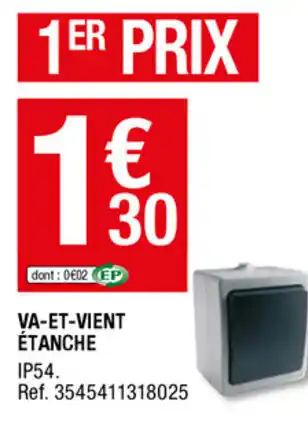 Brico Dépôt Va-et-vient étanche offre