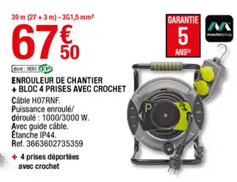 Enrouleur de chantier + bloc 4 prises avec crochet
