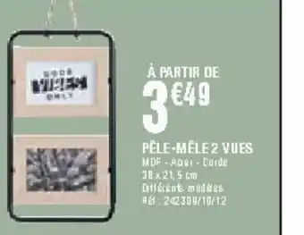 La Foir'Fouille Pêle-mêle 2 vues offre