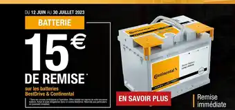 Batteries continental et bestdrive 15€ de remise immédiate sur les batteries*