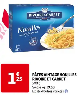 Auchan Supermarché Rivoire et carret pâtes vintage nouilles offre