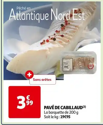 Auchan Supermarché Pavé de cabillaud offre